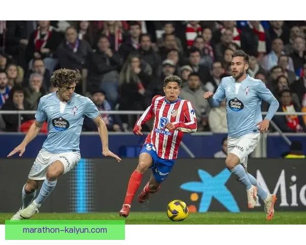 西甲塞尔塔迎来新时代，球队状态回暖值得关注